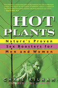 Hot Plants: Natures Proven Sex Boosters for Men and Women