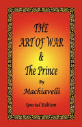 The Art of War & The Prince by Machiavelli