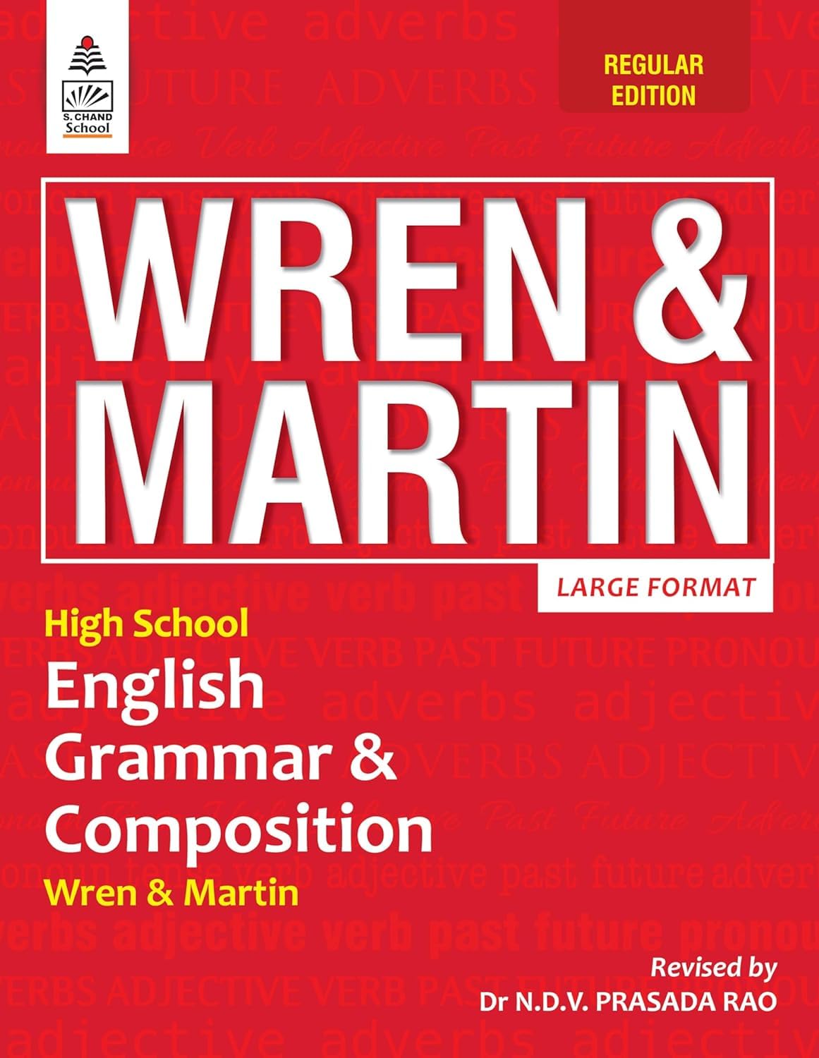 Wren and Martin  High School English Grammar & Composition  Regular Edition  NEW LARGE FORMAT  with Scratchable QR Hologram 