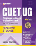 Arihant Cuet Ug Business Studies Chapterwise Notes & Question Bank 2026 | Based On Latest Nta Pattern | Chapterwise Quick Notes,
