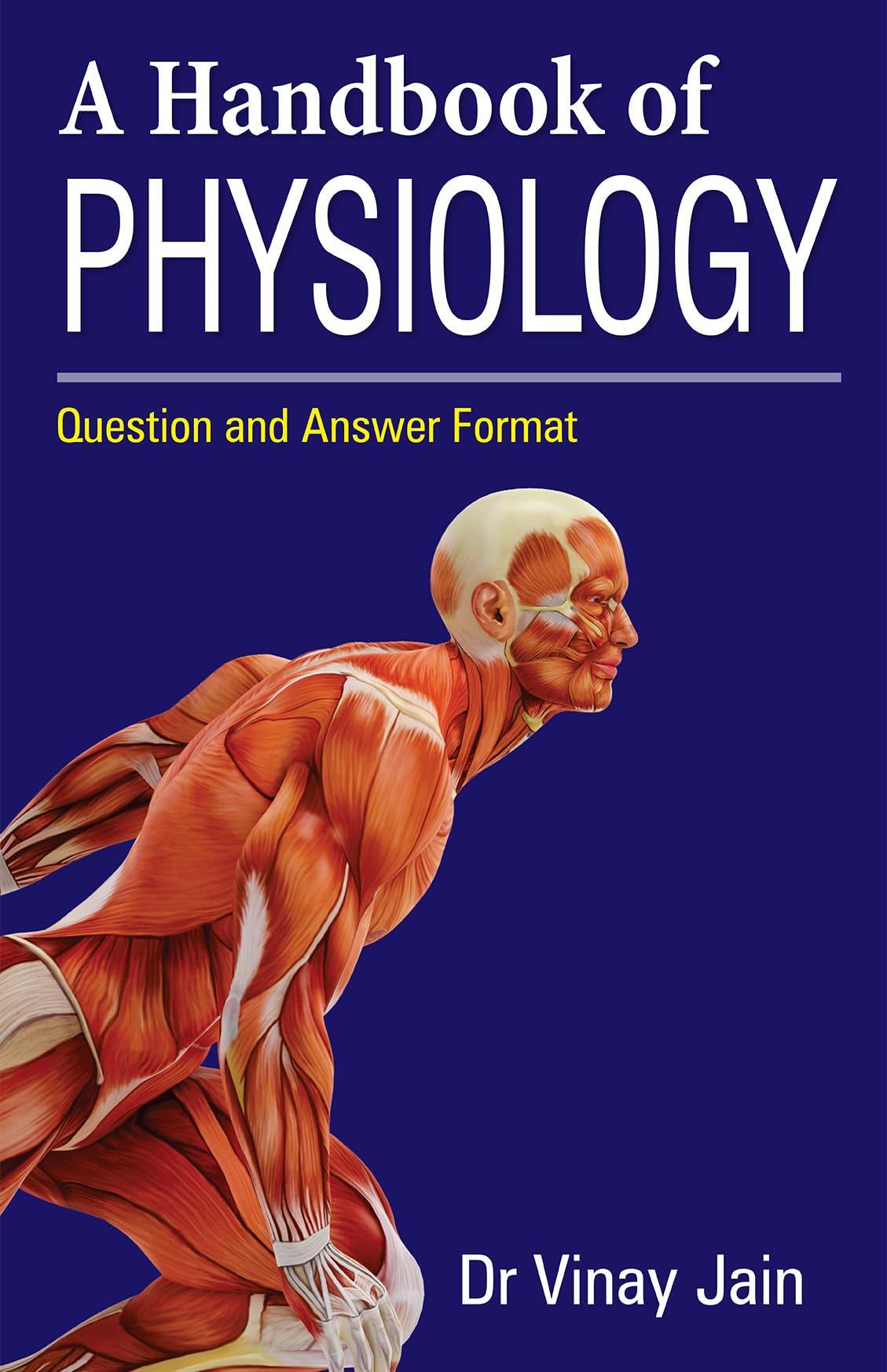 A Handbook Of Physiology  Question Answer Format
