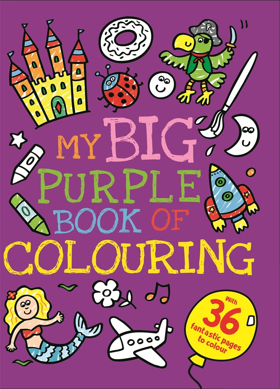 My Big Purple Book of Colouring