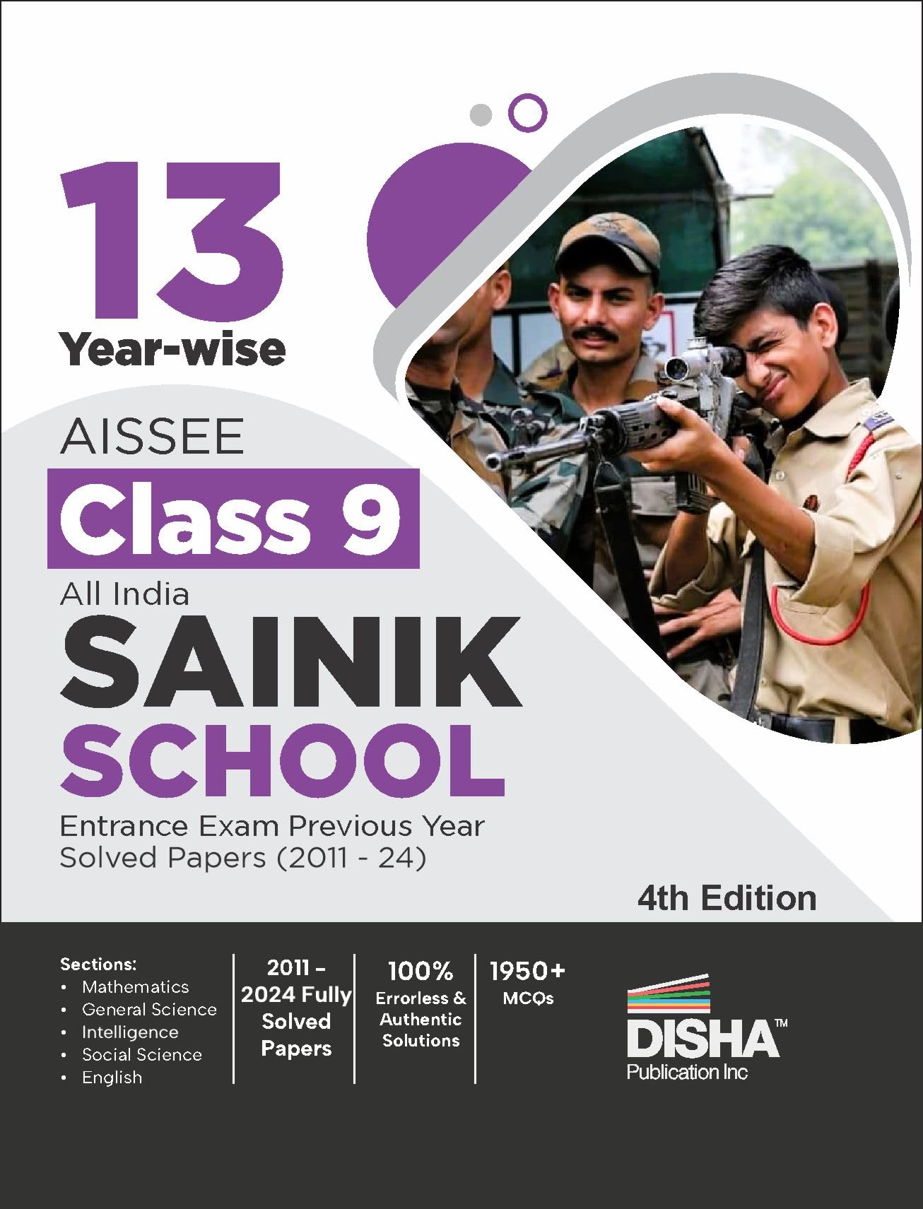 13 YearWise Aissee Class 9 All India Sainik School Entrance Exam Previous Year Solved Papers (2011  24)  4Th Edition
