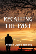 Recalling The Past : Poetry