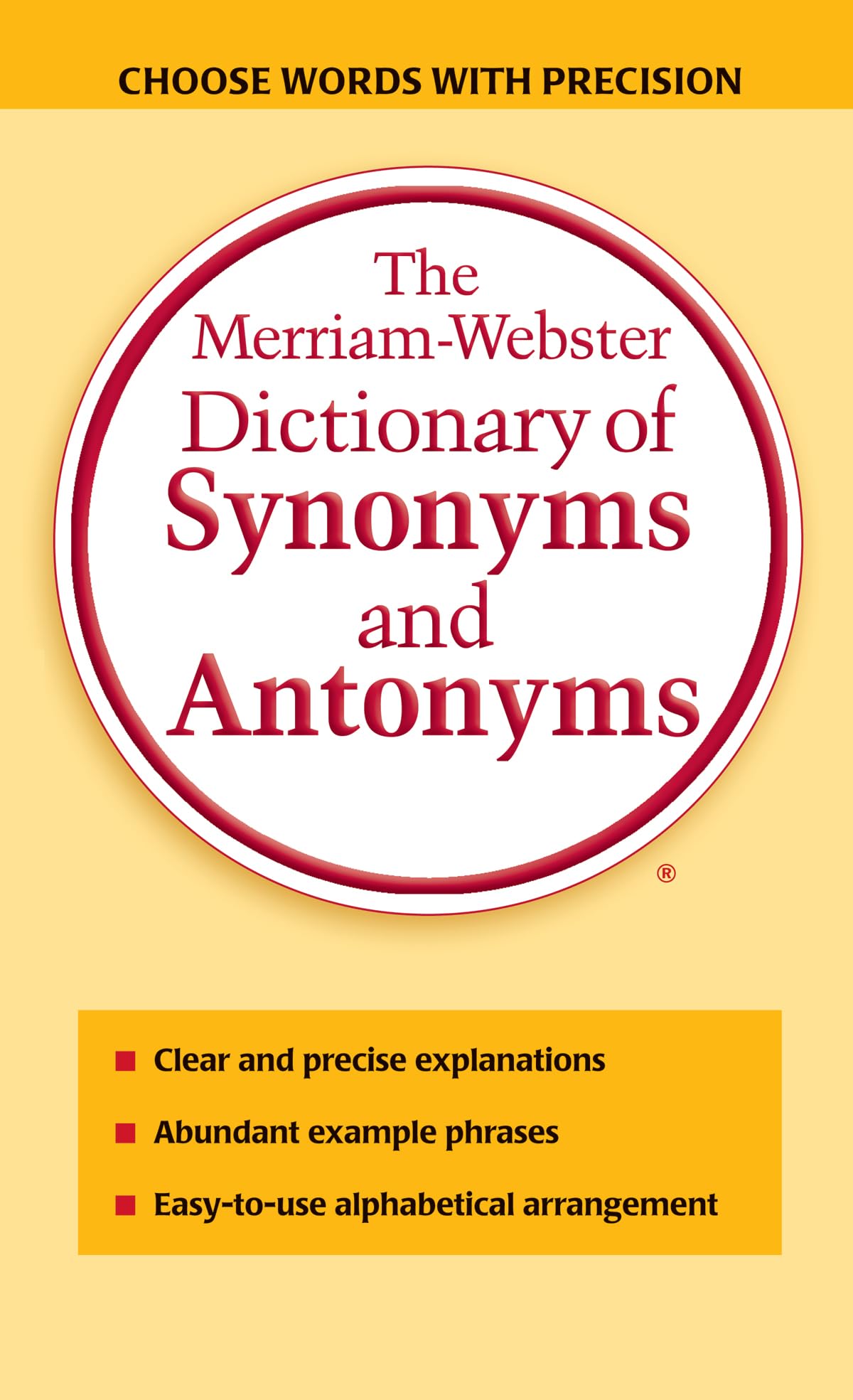 The MerriamWebster Dictionary of Synonyms and Antonyms