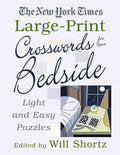 The New York Times LargePrint Crosswords for Your Bedside: Light and Easy Puzzles