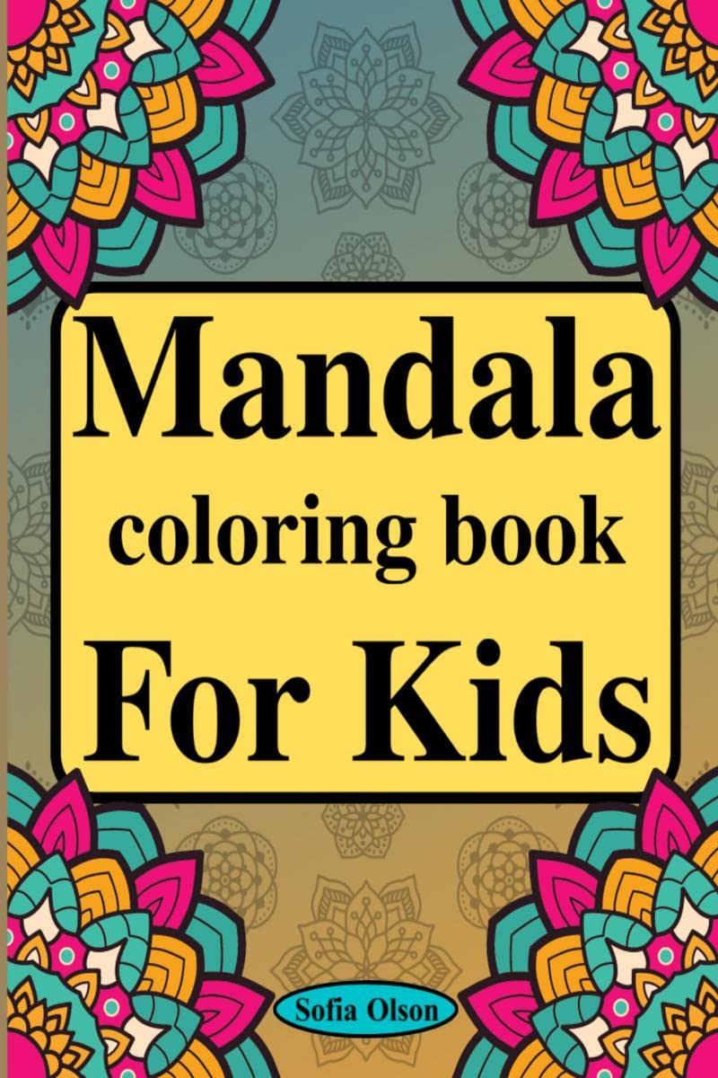 Mandala Coloring Book for Kids : Amazing Activity Book with 75 Pages Simple Mandalas to Color for Boys and Girls | Relaxing Colo