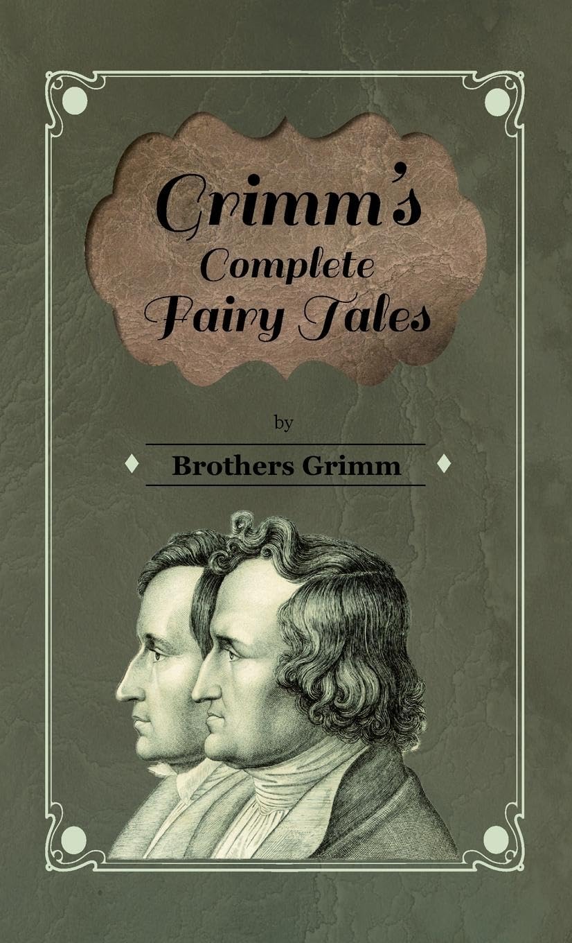 Grimms Complete Fairy Tales