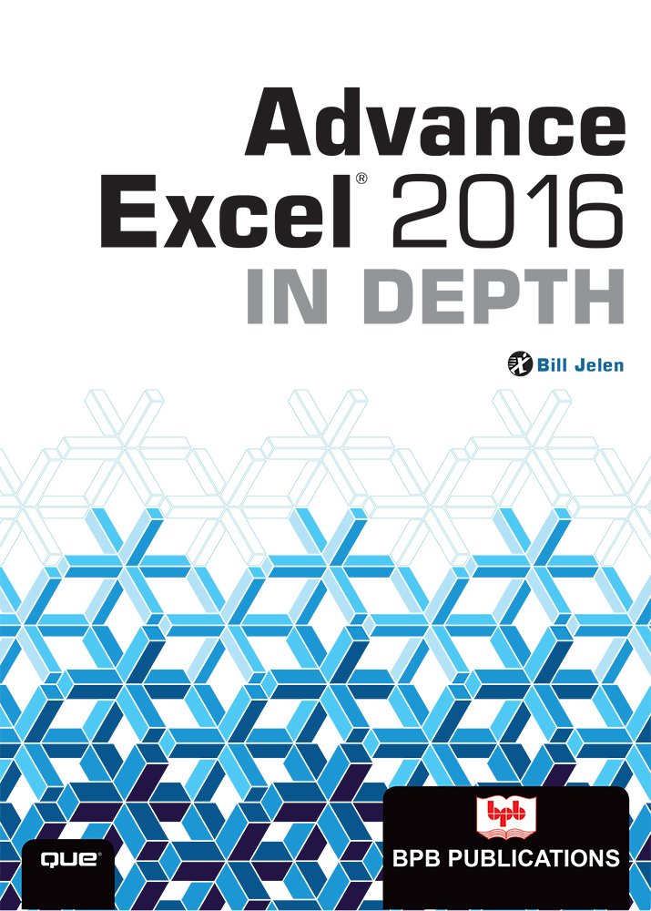 Advance Excel 2016 In Depth