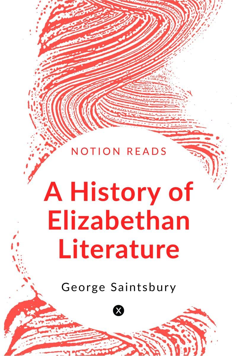 A History Of Elizabethan Literature