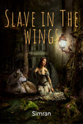 Slave In The Wings