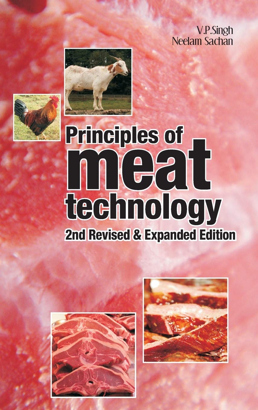 Principles Of Meat Technology: 2Nd Revised And Expanded Ed.: 2Nd Revised And Expanded Edition