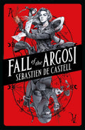 Fall Of The Argosi (Spellslinger)