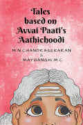 Tales Based On Avvai PaatiS Aathichoodi