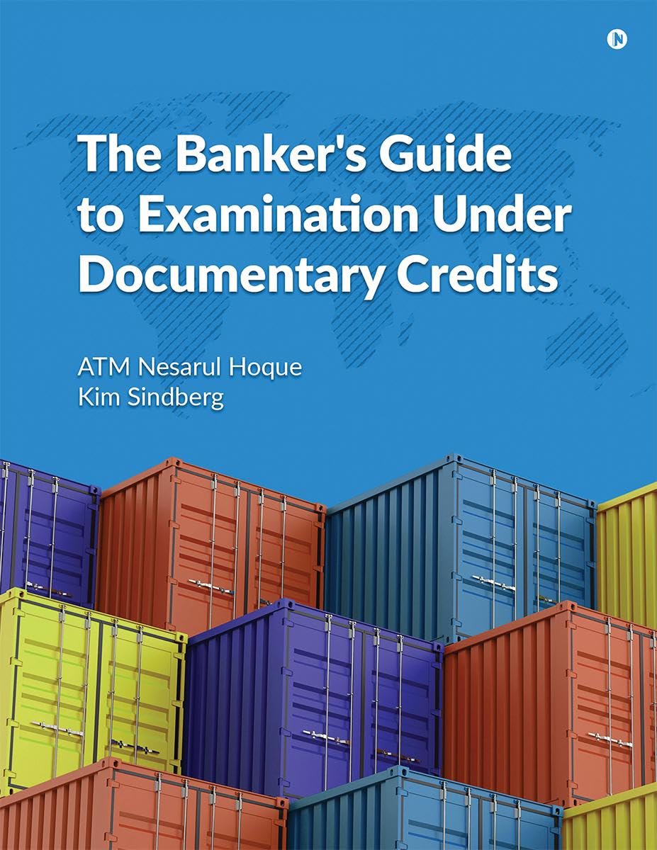 The Bankers Guide to Examination Under Documentary Credits