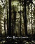 Ghost Hunting Journal: Paranormal Investigation Record Notebook, Writing Pages, Write Ghost Hunters Notes, Gift, Book, Haunted D