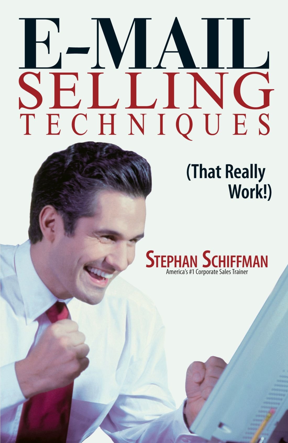 EMail Selling Techniques: That Really Work!