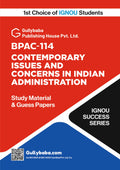 IGNOU BPAC114 Contemporary Issues and Concerns in Indian Administration: Latest Edition Study Guide Book with Solved Guess Pape