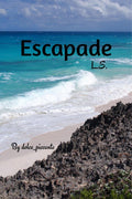 Escapade L.S.
