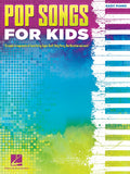 Pop Songs for Kids  Easy Piano Songbook  25 Fun and Popular Songs for Young Pianists  Beginner Sheet Music for Piano and Keyboa