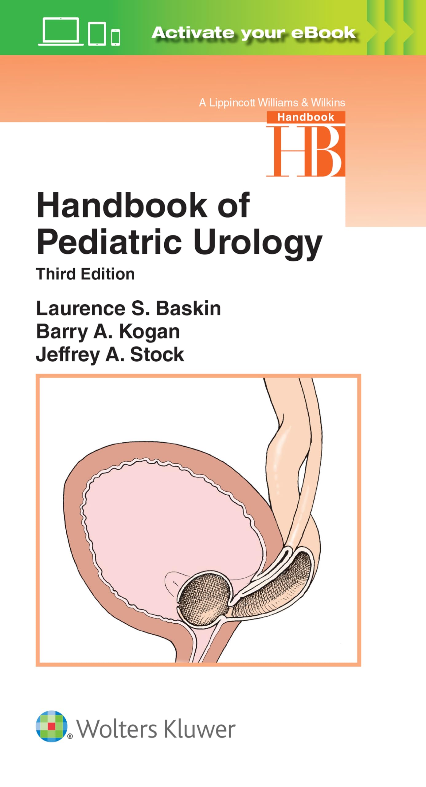 Handbook of Pediatric Urology (Lippincott Williams & Wilkins Handbook Series)