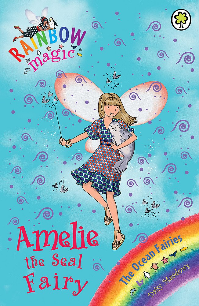 RAINBOW MAGIC: THE OCEAN FAIRIES: 86: AMELIE THE SEAL FAIRY
