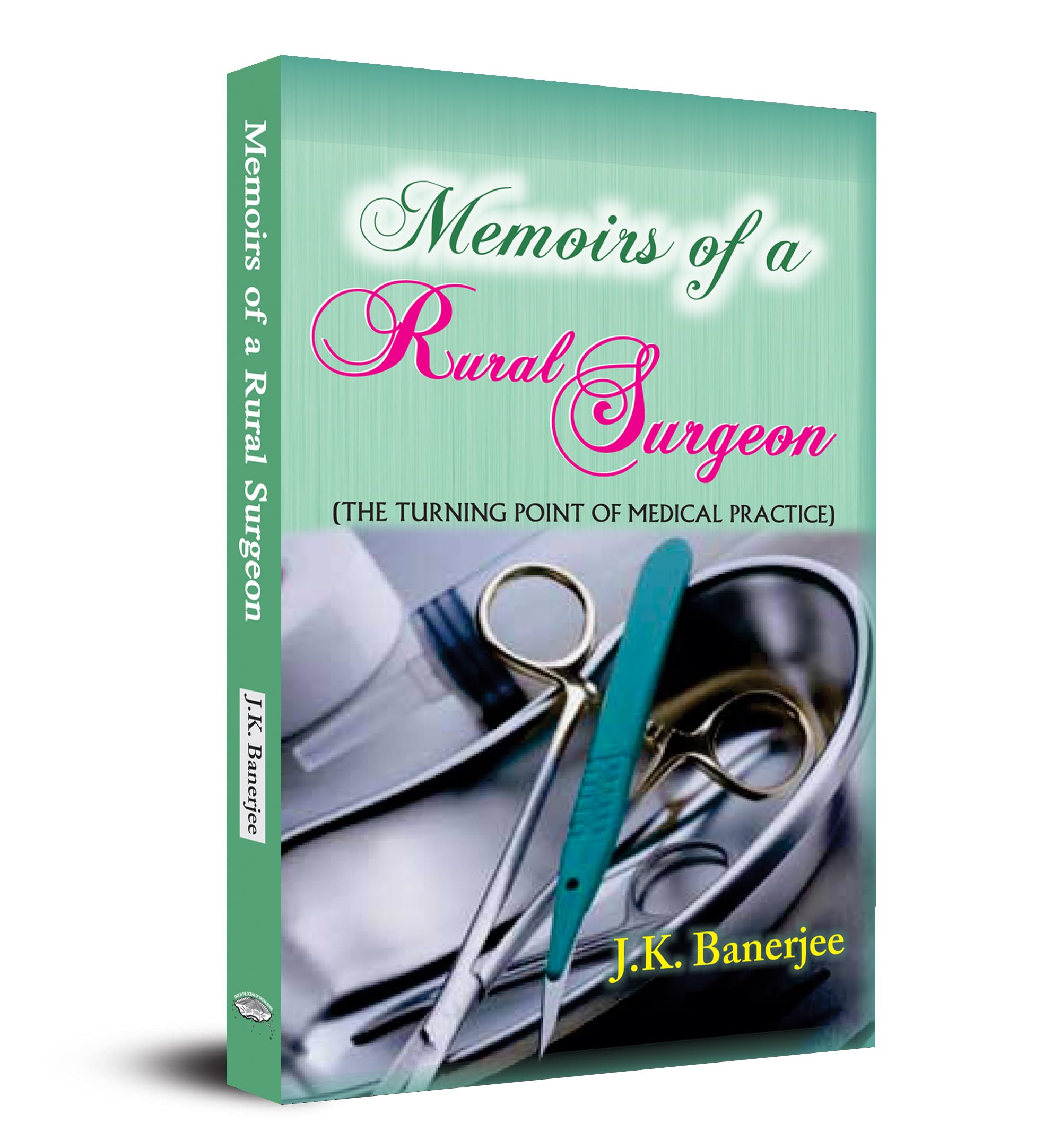 Memoirs of A Rural Surgeon
