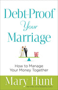DebtProof Your Marriage: How to Manage Your Money Together