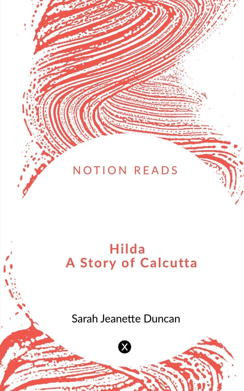 Hilda A Story Of Calcutta