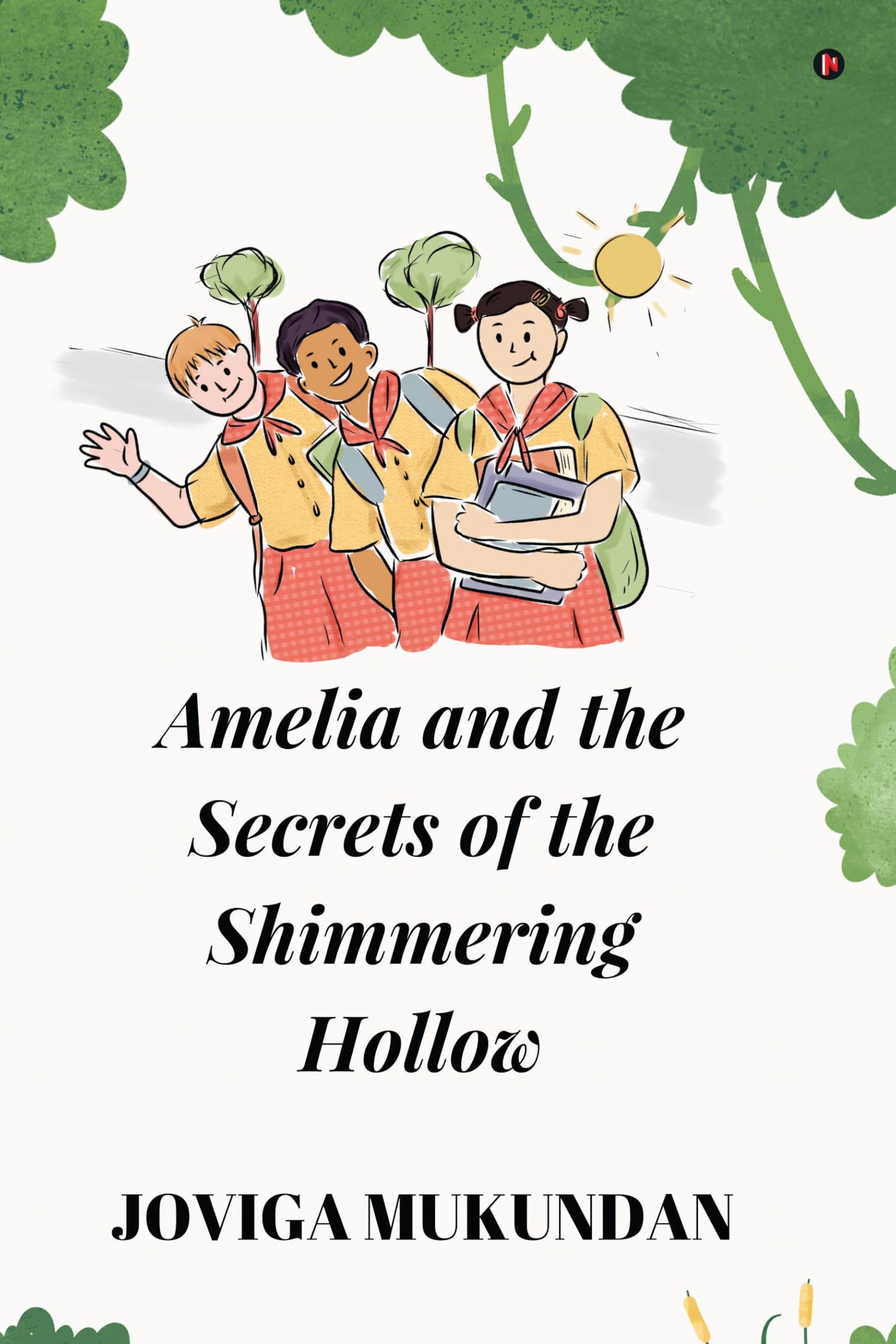 Amelia and the secrets of the shimmering hollow
