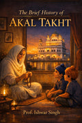The Brief History of Akal Takht