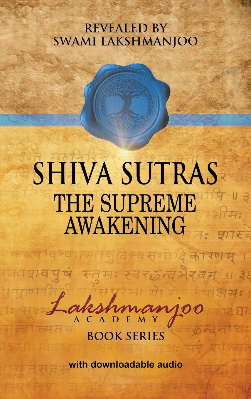 Shiva Sutras: The Supreme Awakening