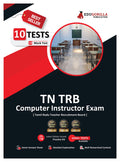 TN TRB Computer Instructor Grade I Exam Preparation Book 2024  10 Full Length Mock Tests (1500 Solved Objective Questions) with