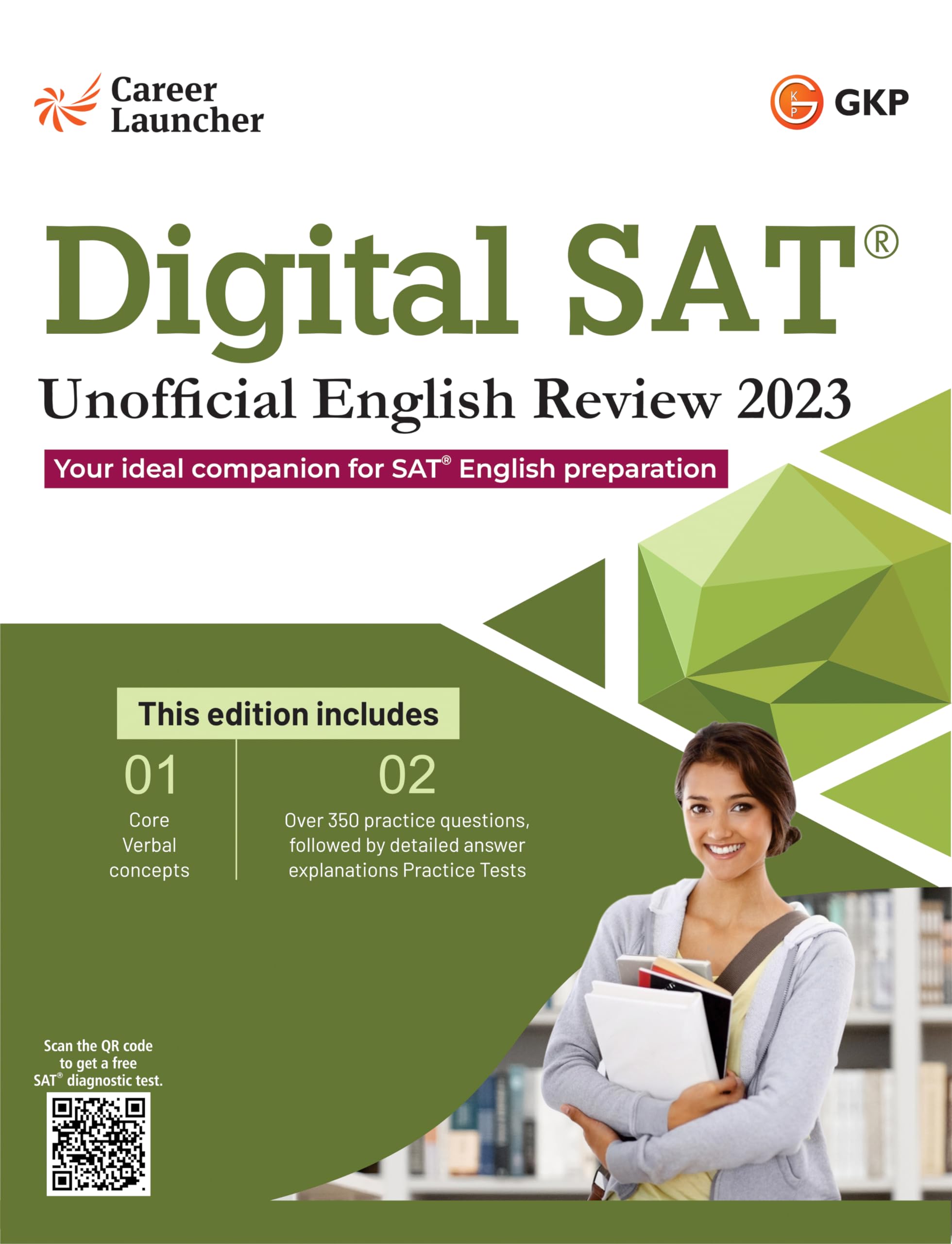 Gkp Digital Sat: Unofficial English Review (Includes Core Verbal Concepts & 350+ Practice Questions)