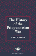 The History of the Peloponnesian War (Fauji Days Military Classics)