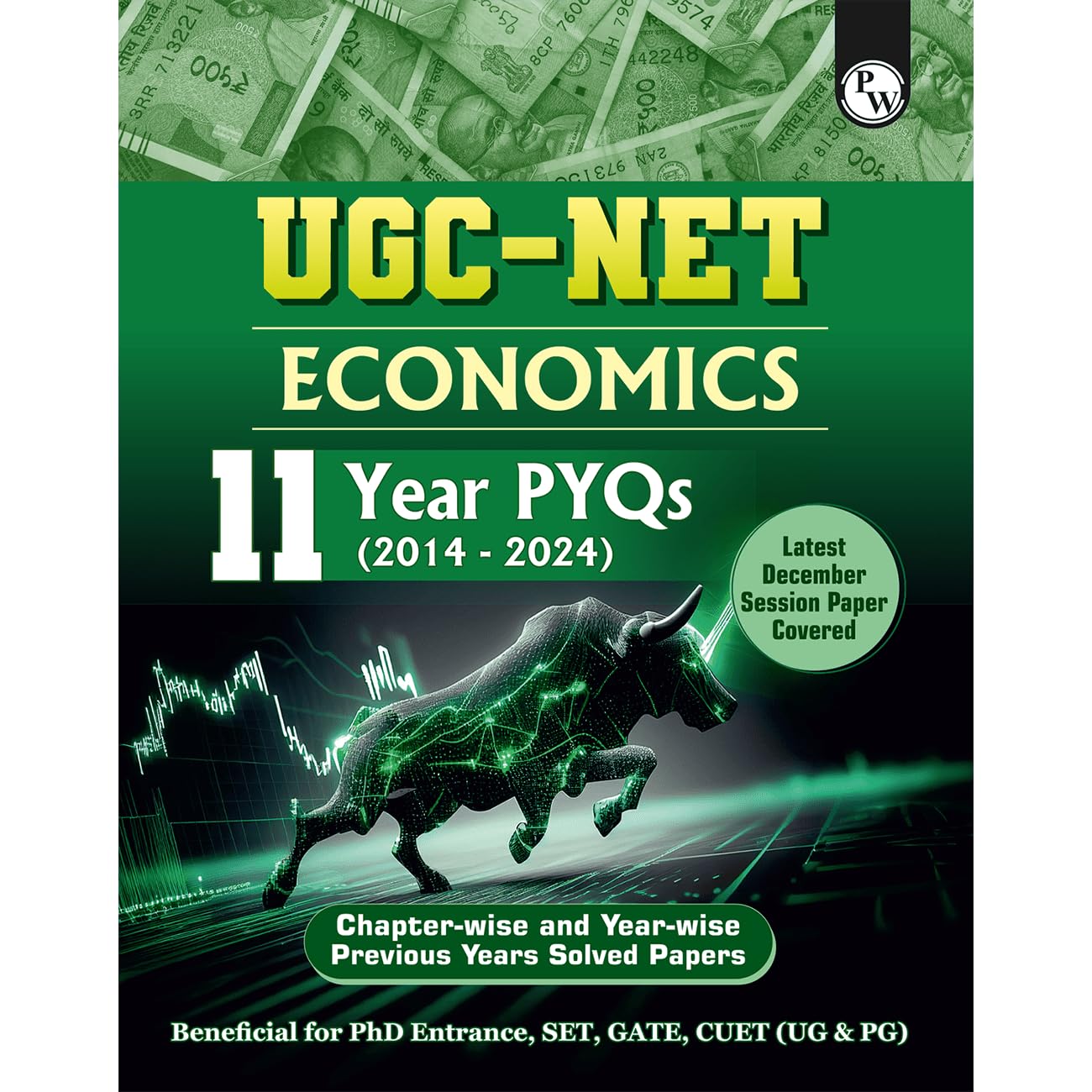 PW UGCNET Economics PYQ 11 Years (20142024)|Latest December Session Paper Covered|Chapterwise and Yearwise Previous Year Solve