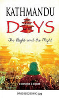 Kathmandu Days: The Blight And The Plight