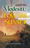 The Towers of the Sunset: 2 (Saga of Recluce, 2)