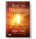 Key to Happiness: Unlock Yourself | Inspirational Life Lessons & Real Experiences by Era Tak | SelfHelp, Emotional Wellness & P