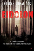 Eidolon : He Is A Mysterious Man... She Is Unaware That SheS Part Of The Mystery