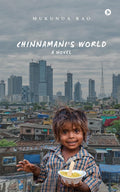 Chinnamanis World: a novel
