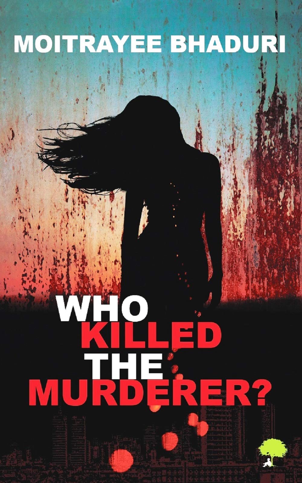 Who Killed the Murderer? (English, Ppaerback,