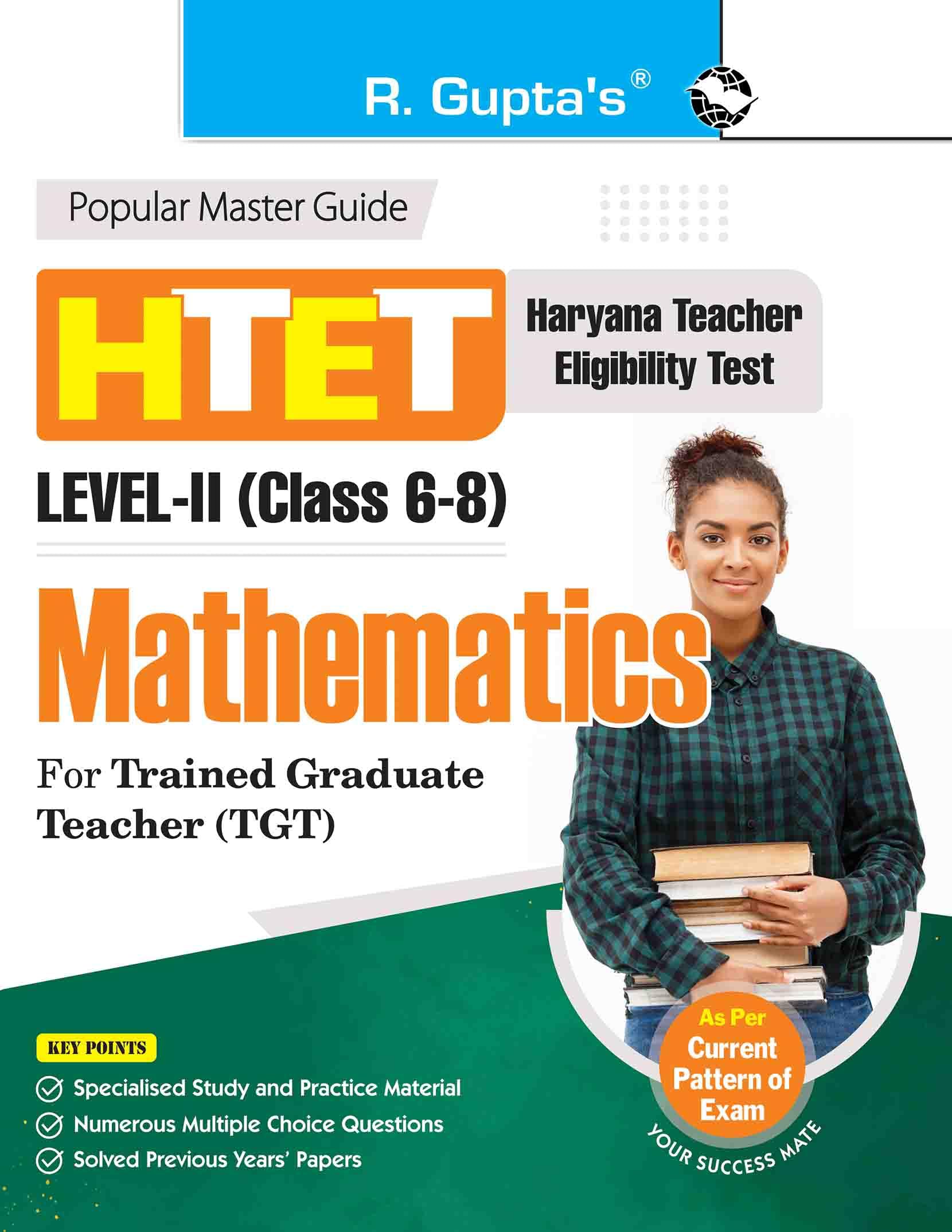 HTET Mathematics (TGT) Trained Graduate Teacher (LevelII: Class 6 to 8) Exam Guide