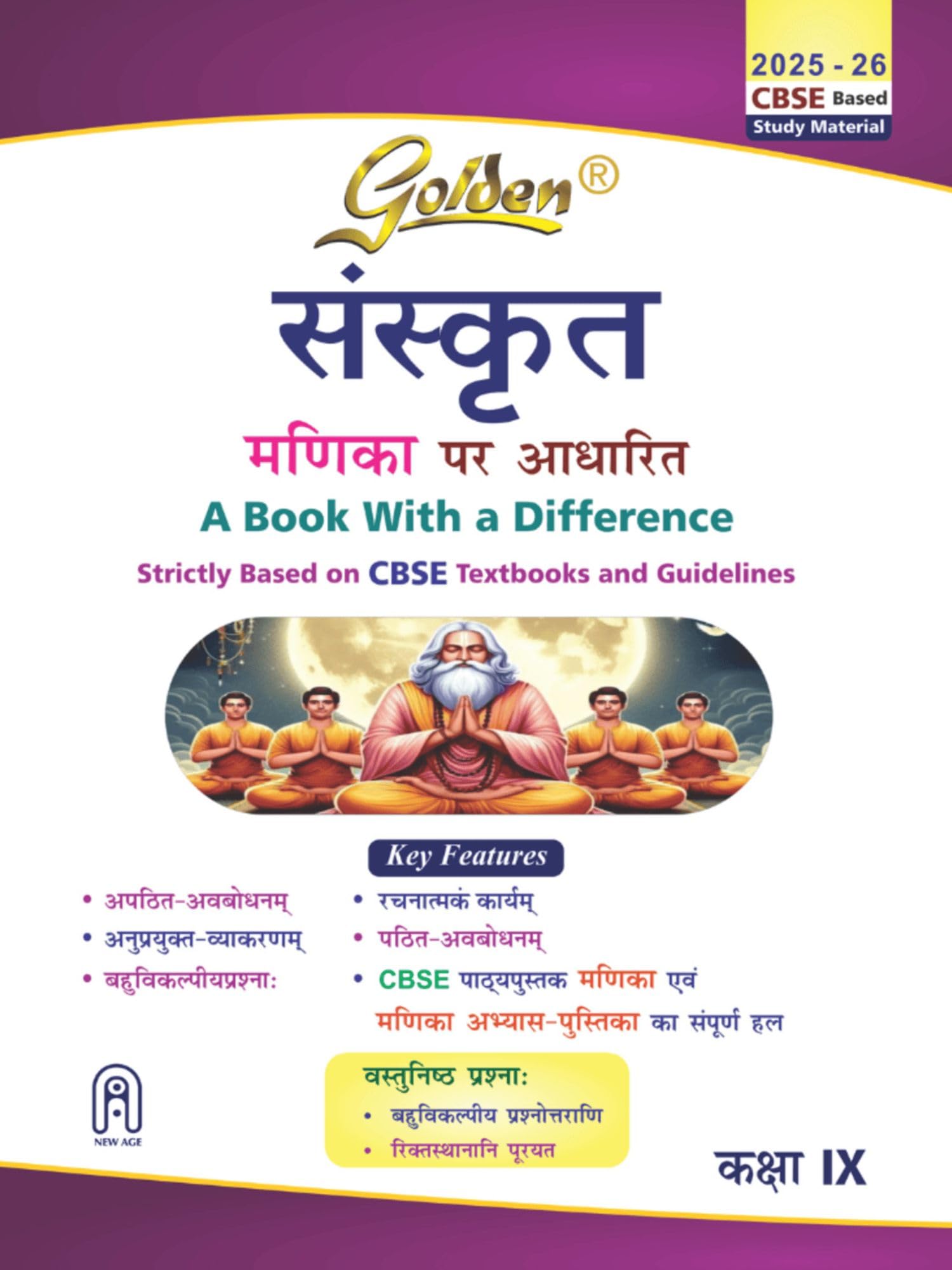 Golden Sanskrit (Manika Per Adharit): Based On New Ncert For Class 9 (For Cbse 2026 Board Exams, Includes Objective Type Questi