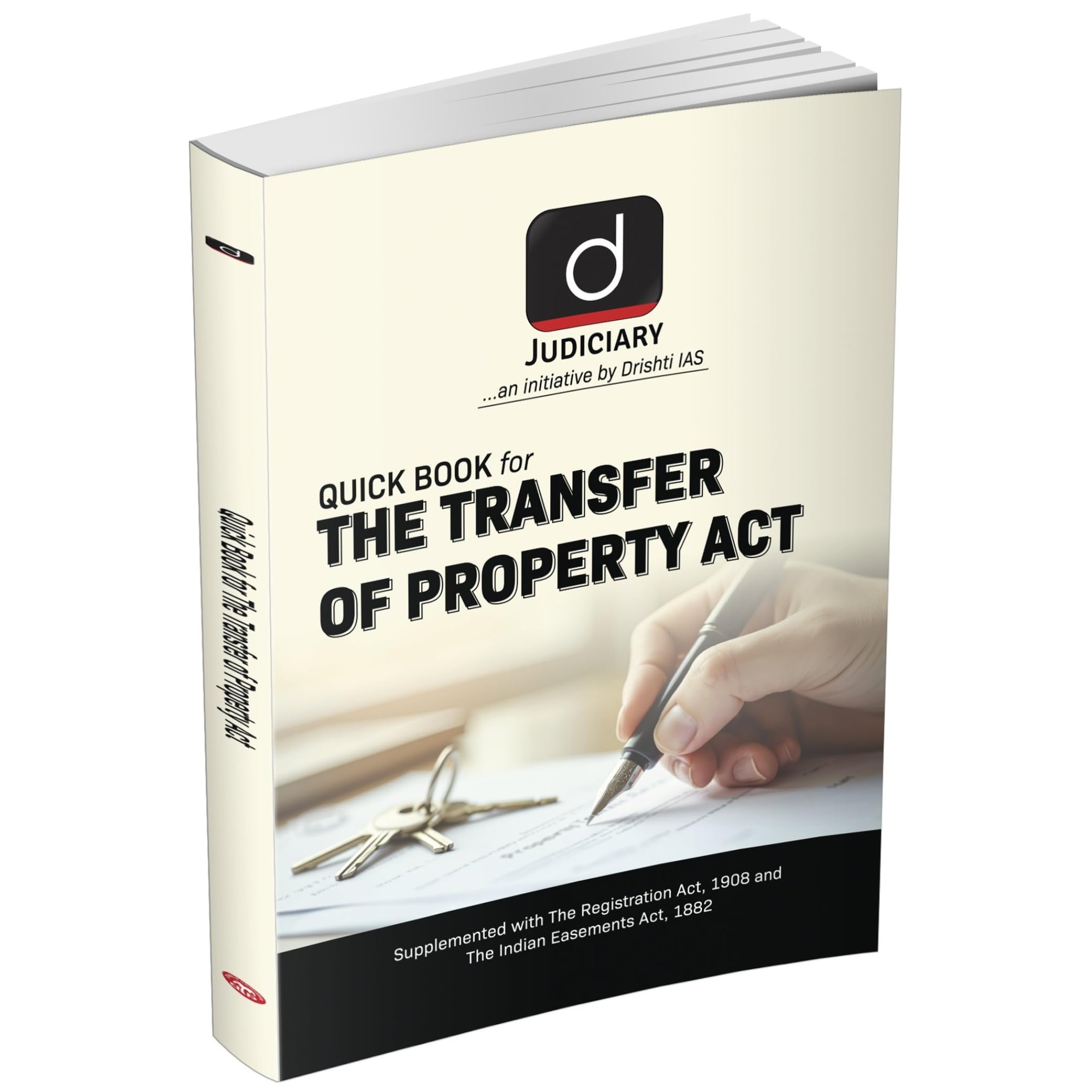 Drishti Judiciary Quick Book Transfer of Property Act TPA, With The Registration Act, 1908 & The Indian Easements Act, 1882