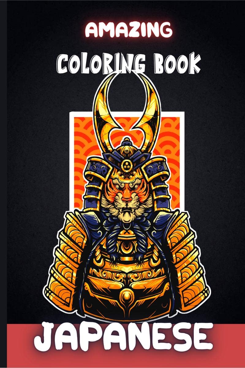 Amazing Japanese Coloring Book : Fantastic Book for Japanese Art Lovers Themes Such As Dragons, Koi Carp Fish, Tattoo Designs, G