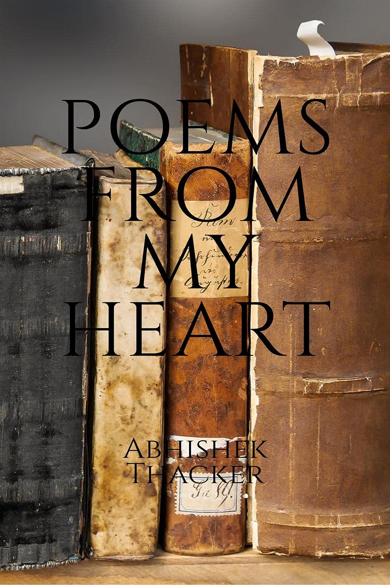 Poems From My Heart : Poems From My Heart