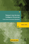 PAKISTANS INTERSERVICES INTELLIGENCE DIRECTORATE: COVERT ACTION AND INTERNAL OPERATIONS