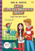 Baby Sitters Club #10 Logan Likes Mary Anne