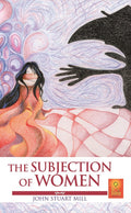 The Subjection Of Women
